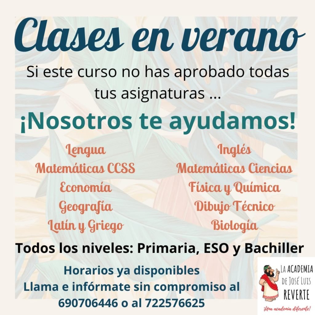 Clases de verano en LA ACADEMIA DE JOSÉ LUIS REVERTE