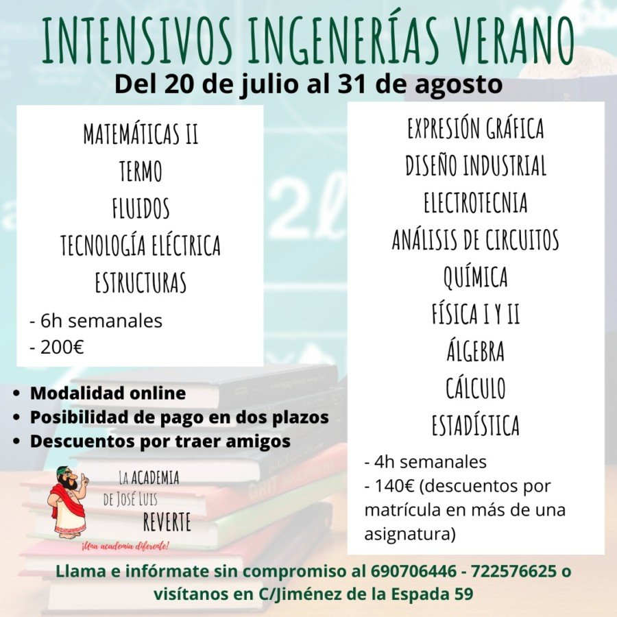 Cursos intensivos de verano para estudiantes de ingeniería en LA ACADEMIA DE JOSÉ LUIS REVERTE