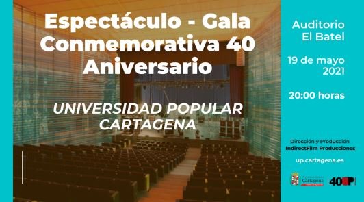 La Universidad Popular celebra su 40º Aniversario con una gala en El Batel