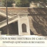 Presentación del libro Estudios sobre historia de Cartagena Homenaje a José María Rubio Paredes Presentación del libro Estudios sobre historia de Cartagena Homenaje a José María Rubio Paredes