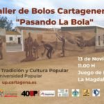 Abierto el plazo para inscribirse en el taller de Bolos Cartageneros de la Universidad Popular