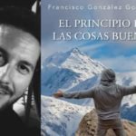 El escritor Francisco González presenta ‘El principio de las cosas buenas’ dentro de la programación de Leer, Pensar, Imaginar