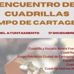 Las cuadrillas de Cartagena realizan su tradicional encuentro en la Plaza del Ayuntamiento