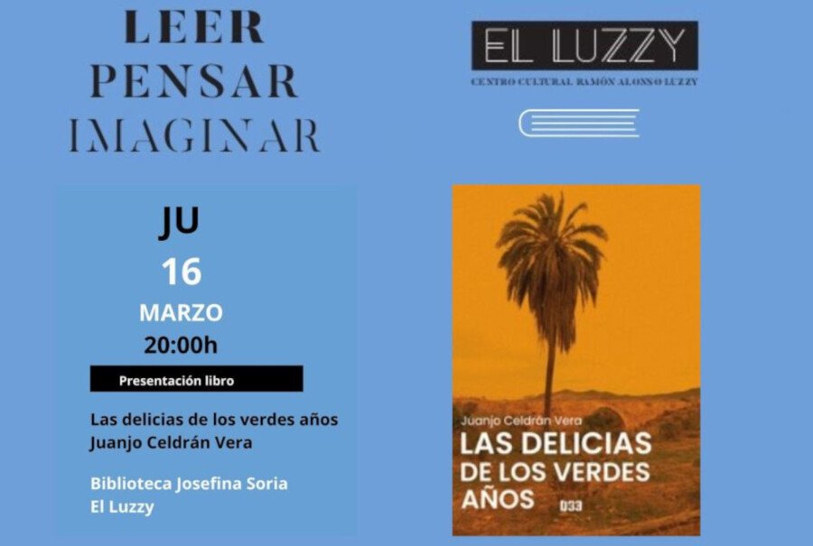 ‘Las delicias de los verdes años’, de Juanjo Celdrán Vera, en Leer, Pensar, Imaginar
