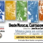 Concierto gratuito de la Unión Musical Cartagonova este lunes en el Parque Torres de Cartagena