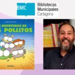 El escritor e ilustrador Chema García compartirá con escolares ‘La aventura de los pollitos’ en las Bibliotecas de Cartagena