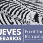 Poesía, relatos, novela histórica y novela social en los Jueves Literarios del Teatro Romano Poesía, relatos, novela histórica y novela social en los Jueves Literarios del Teatro Romano