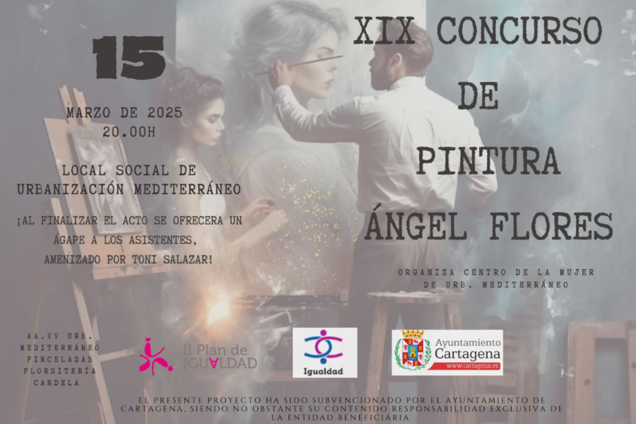 El Centro de la Mujer de Urbanización Mediterráneo convoca el 19ª concurso de pintura Ángel Flores El Centro de la Mujer de Urbanización Mediterráneo convoca el 19ª concurso de pintura Ángel Flores