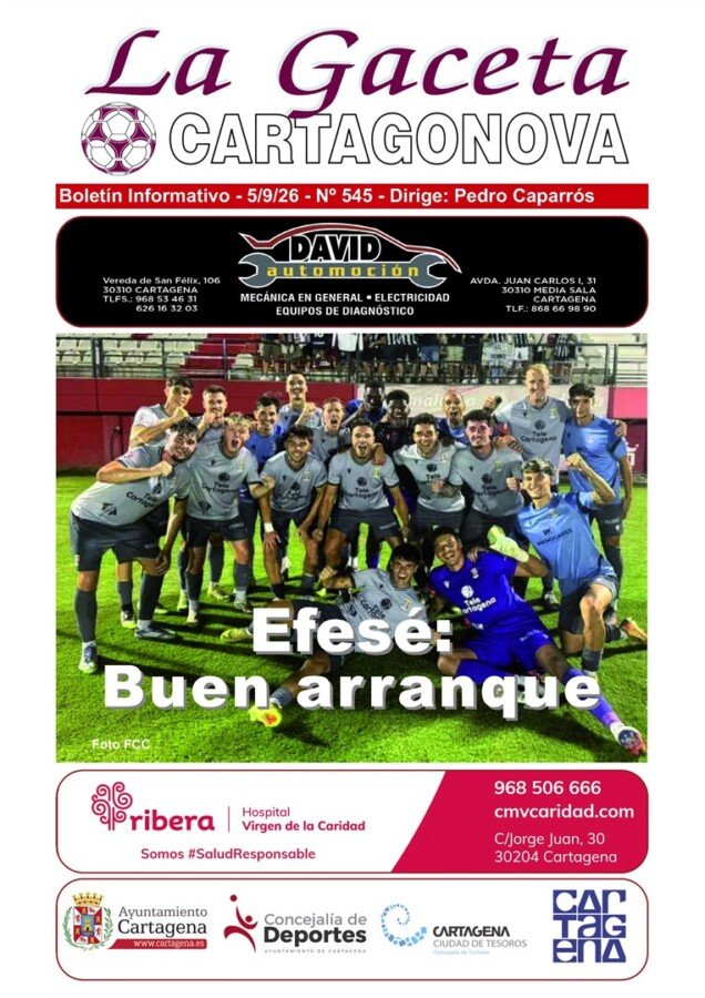Gaceta Cartagonova 545 – Efesé buen arranque